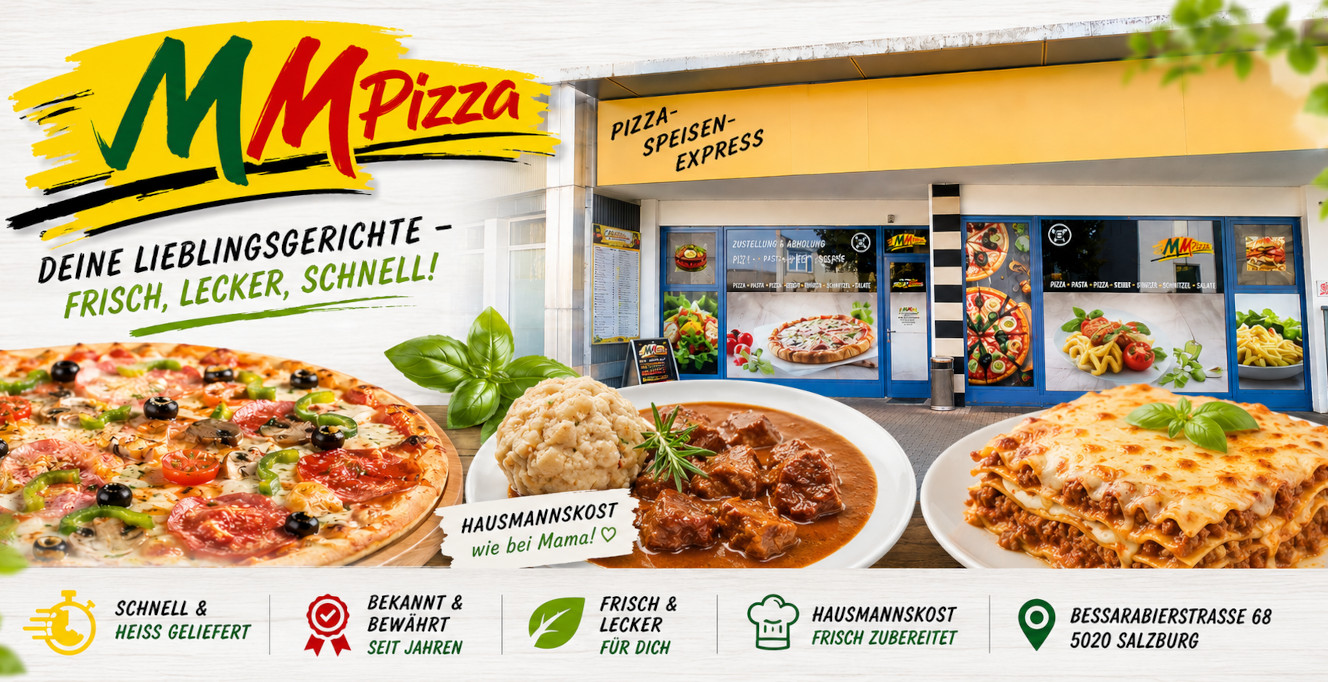 MM Pizza Salzburg in der Bessarabierstraße 68 mit frischer Pizza, Burger und Kebap – schneller Lieferservice für Pizza, Pasta und weitere Lieblingsgerichte in Salzburg.